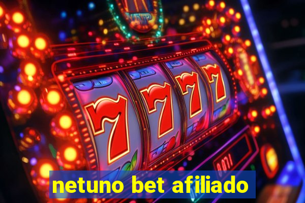 netuno bet afiliado